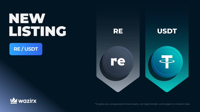 A WazirX promotional graphic announcing the new listing of the RE/USDT trading pair, featuring stylized "re" and Tether (USDT) coin icons against a dark background, with the WazirX logo and a disclaimer noting that cryptos are unregulated virtual assets subject to market risks.