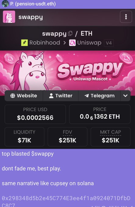 The image shows a trading page for the $swappy token (paired with ETH on Uniswap V4 via Robinhood), displaying a price of $0.0002566 USD, $71K liquidity, and a $251K market cap, along with a post crediting "pension-usdt.eth" for calling it a top blast. This screenshot supports the poster's bragging claim of having called $swappy early, illustrating one of the many successful picks they reference to back up their self-proclaimed track record of identifying meme coins before major pumps.