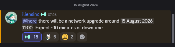 A Discord message from user 'iliensinc' posted at 07:26 announcing a network upgrade around 15 August 2026 at 11:00, with approximately 10 minutes of expected downtime.