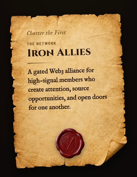 A digital parchment-style document titled 'Charter the First THE NETWORK IRON ALLIES', describing 'A gated Web3 alliance for high-signal members who create attention, source opportunities, and open doors for one another,' and sealed with a red wax stamp.