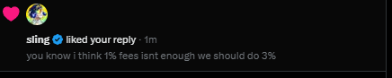 A screenshot of a social media reply on TikTok stating, "you know i think 1% fees isn't enough we should do 3%".