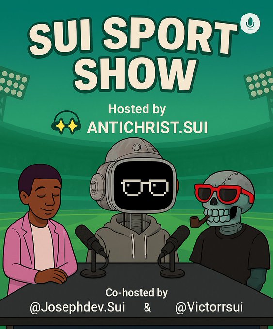 A vibrant cartoon-style promotional graphic for the "SUI SPORT SHOW" podcast, featuring three illustrated hosts—a relaxed man in a pink blazer, an astronaut with pixelated glasses, and a skull with red shades and a pipe—seated at a table with microphones against a stadium backdrop. The image notes the show is hosted by ANTICHRIST.SUI and co-hosted by @Josephdev.Sui and @Victorrsui, matching the post's mention of the Saturday Sui sports show.