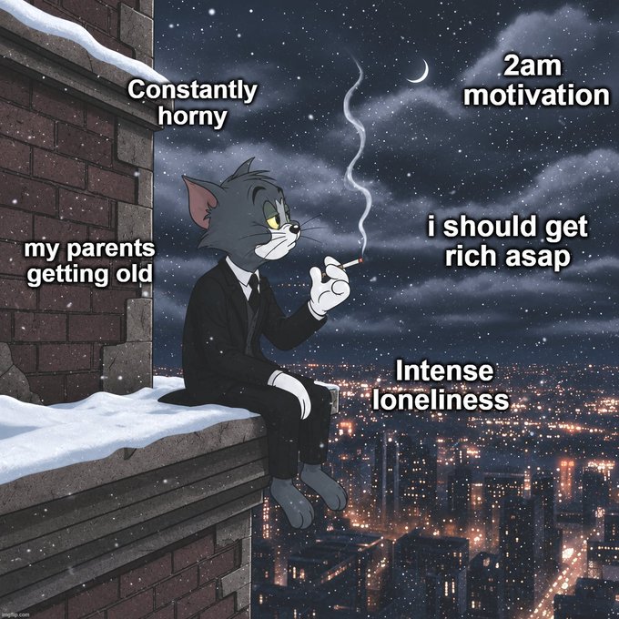 Tom, dressed in a black suit, sits on a snowy rooftop ledge smoking a cigarette while overlooking a city skyline at night, surrounded by text labels highlighting the chaotic thoughts keeping him awake: "Constantly horny," "2am motivation," "i should get rich asap," "my parents getting old," and "Intense loneliness," perfectly capturing the humor of being asked why he's still up late when his mind is racing with existential worries and random urges.