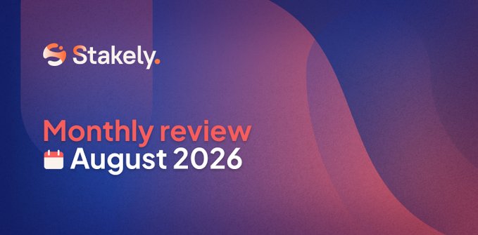 The image is a Stakely branded header announcing a "Monthly review" for August 2026, featuring their logo and a calendar icon on a purple and pink gradient background. It serves as a cover graphic for the blog post recapping key crypto updates including Commit-Boost, Stader Labs, Glamsterdam testing, Ethereum issuance, Solana's 350ms slots, and Cosmos Stack 2026.1.
