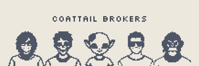 A pixel-art style logo for 'COATTAIL BROKERS' showing five stylized character portraits.