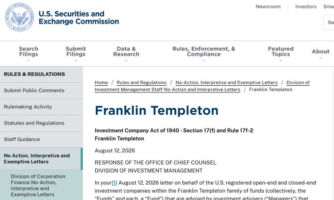 An SEC webpage dated August 12, 2026 displays a "Franklin Templeton" No-Action letter under Investment Company Act of 1940 Section 17(f) and Rule 17f-2, referencing U.S. registered open-end and closed-end investment companies in the Franklin Templeton fund family—regulatory guidance that supports the context's celebration of Franklin Templeton's pioneering work in tokenized money market funds for capital markets.