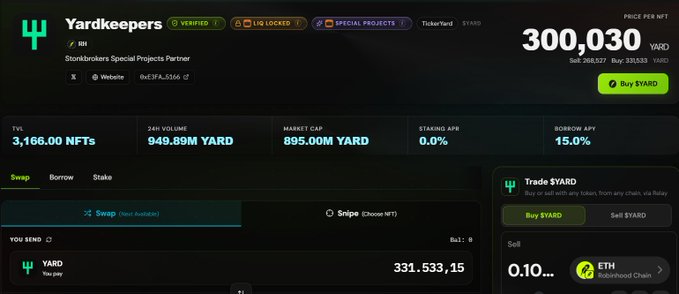 A cryptocurrency trading interface for 'Yardkeepers' (YARD token) on Robinhood Chain showing a price of 300,030 YARD, market cap of 895.00M YARD, 24H volume of 949.89M YARD, and a swap/borrow/stake interface with a current trade value of 331,533.15.