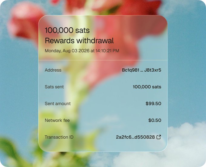 A digital wallet transaction confirmation showing a withdrawal of 100,000 sats (Rewards withdrawal) to address beginning with Bc1q981, sent on Monday, Aug 03 2026, with a transaction ID of 2a2fc6...d550828.