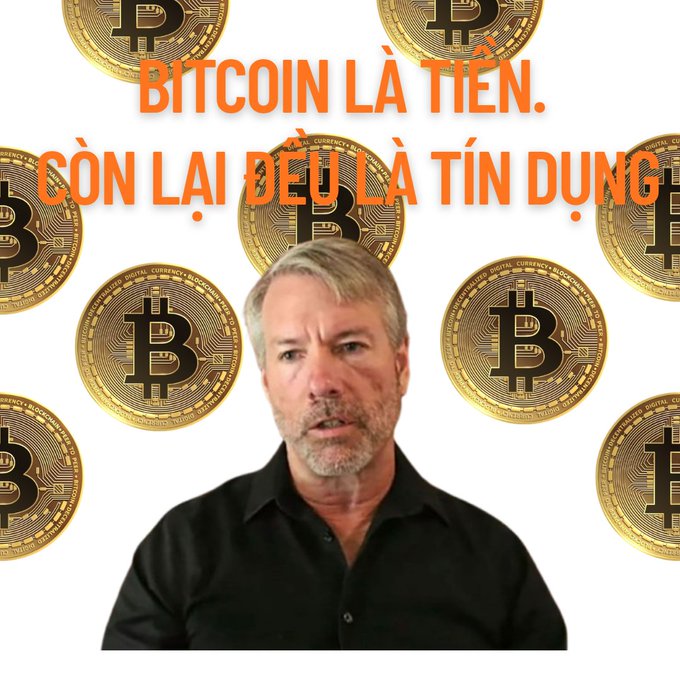 Michael Saylor with the text overlay 'BITCOIN LÀ TIỀN. CỒN LẠI ĐỀU LÀ TÍN DỤNG.' (Bitcoin is money. Everything else is credit.)