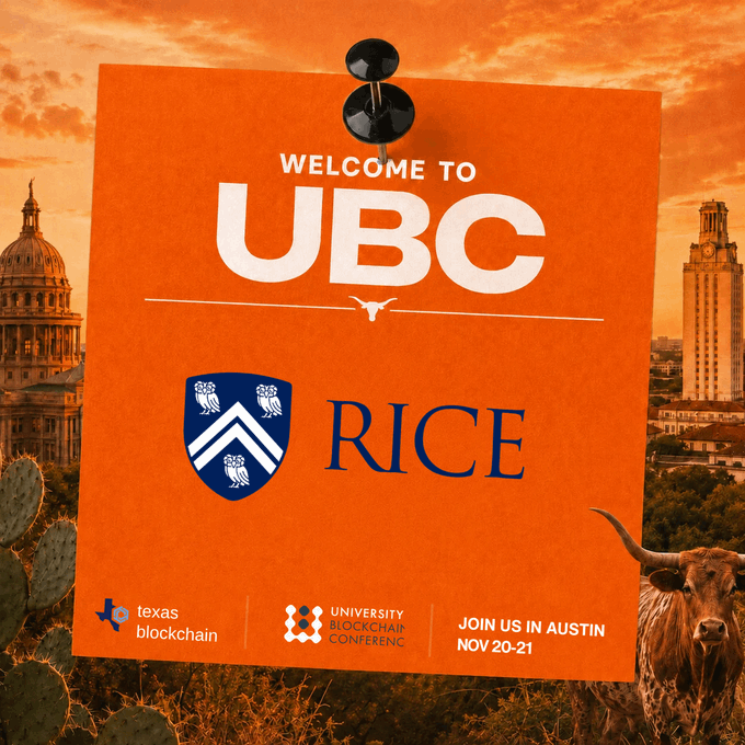 Event poster for "WELCOME TO UBC" (University Blockchain Conference) in Austin on November 20-21, featuring the University of Texas and Rice University logos with a longhorn and cactus against an orange Texas sky.