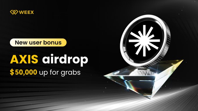 A WEEX promotional banner announces “New user bonus” and “AXIS airdrop — $50,000 up for grabs,” alongside a silver coin resting on a reflective platform. It supports the accompanying post’s invitation to join the AXIS airdrop campaign by trading and earning rewards.