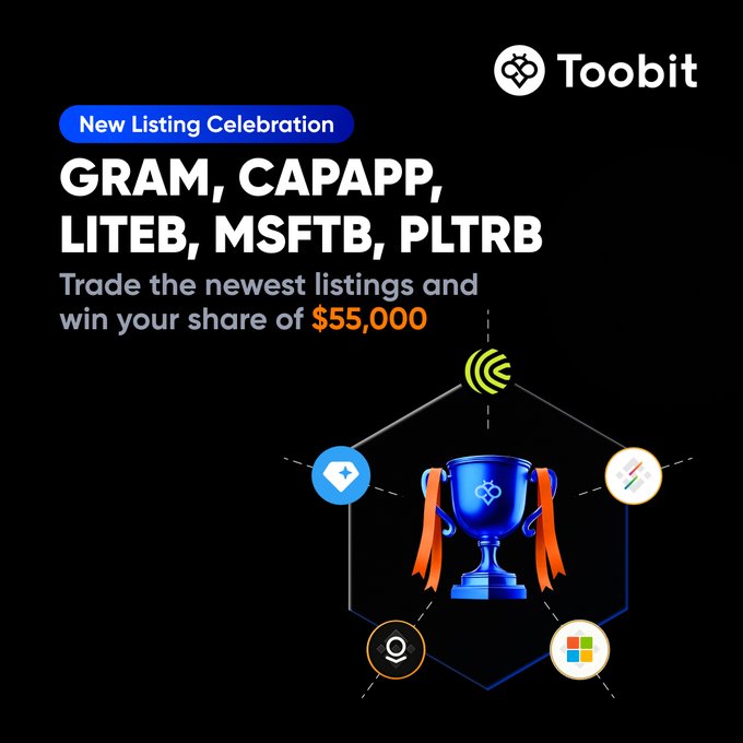 A Toobit promotional graphic for a "New Listing Celebration" featuring a blue trophy surrounded by icons representing the listed tokens—GRAM, CAPAPP, LITEB, MSFTB, and PLTRB—highlighting a $55,000 prize pool for trading the newest listings. The image visually reinforces the announcement's call to trade spot and futures to climb the leaderboard and claim rewards.