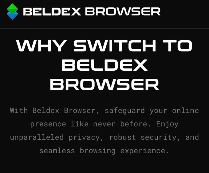 A promotional graphic for Beldex Browser features the text: 'WHY SWITCH TO BELDEX BROWSER. With Beldex Browser, safeguard your online presence like never before. Enjoy unparalleled privacy, robust security, and seamless browsing experience.'