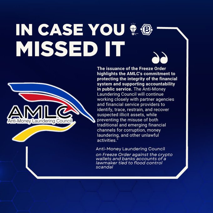 An infographic titled 'IN CASE YOU MISSED IT' featuring the AMLC (Anti-Money Laundering Council) logo and a quote about issuing a Freeze Order against crypto wallets and banks accounts tied to a flood control scandal.