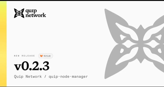 A release announcement banner for 'Quip Network' showing version v0.2.3 for the quip-node-manager, tagged as a 'NEW RELEASE' on GitLab, with a butterfly logo design.