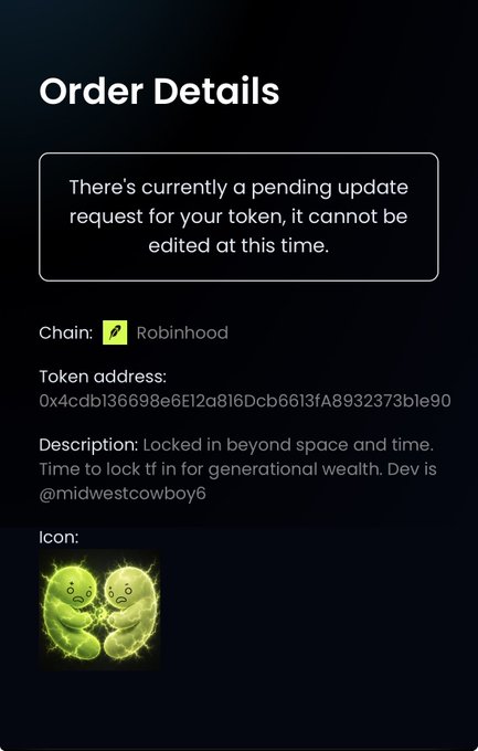 An 'Order Details' screen shows a pending update request for a token on the Robinhood Chain, with token address 0x4cdb136698ae6E12a816Dcb6613fA8932373b1e90, a description mentioning 'midwestcowboy6', and an icon of two green blob characters.