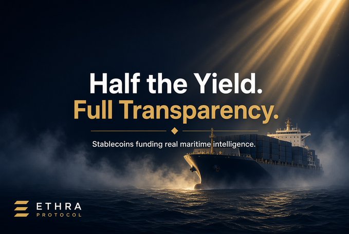 An advertisement for Ethra Protocol featuring a large container ship at sea with the tagline 'Half the Yield. Full Transparency. Stablecoins funding real maritime intelligence.'