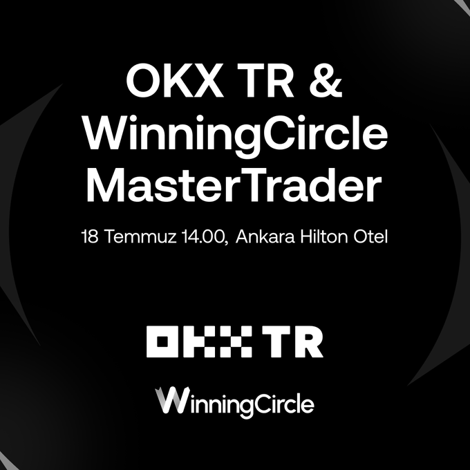 A black promotional graphic announcing the "OKX TR & WinningCircle MasterTrader" event on July 18 at 2:00 PM at Ankara Hilton Otel, featuring the OKX TR and WinningCircle logos at the bottom. The image visually reinforces the post's announcement about OKX TR MasterTrader training heading to Ankara with WinningCircle expertise, displaying the date, time, and venue details alongside both brands' logos.