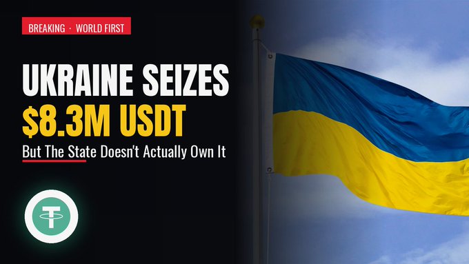 The image is a news graphic featuring the Ukrainian flag against a blue sky, with bold text reading "BREAKING · WORLD FIRST," "UKRAINE SEIZES $8.3M USDT," and a subheading clarifying "But The State Doesn't Actually Own It," alongside a Tether (USDT) logo—visually reinforcing the post's announcement about Ukraine taking custody of seized USDT funds from an alleged hacking group, while emphasizing the distinction between custody and ownership pending conviction.
