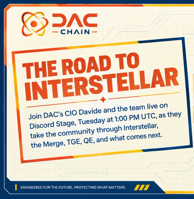 A promotional graphic for DAC Chain announcing 'THE ROAD TO INTERSTELLAR' with details about a Discord live event hosted by CIO Davide at 1:00 PM UTC, tagged 'ENGINEERED FOR THE FUTURE. PROTECTING WHAT MATTERS.'