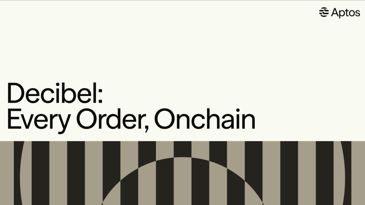 A graphic with text reading 'Decibel: Every Order, Onchain' and the Aptos logo in the top right corner, with a striped pattern at the bottom.