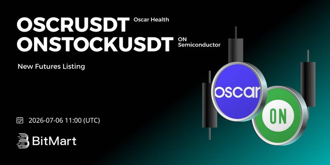 BitMart announces new futures listings for OSCRUSDT (Oscar Health) and ONSTOCKUSDT (ON Semiconductor), scheduled for 2026-07-06 11:00 (UTC).