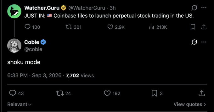 A screenshot of two tweets: Watcher.Guru posts "JUST IN: 🇺🇸 Coinbase files to launch perpetual stock trading in the US," and Cobie replies with "shoku mode."