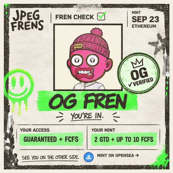 A 'JPEG FRENS' NFT promotional graphic showing a pink character with a beanie, marked 'OG VERIFIED' with mint details for September 23 on Ethereum, offering guaranteed access and 2 GTD plus up to 10 FCFS on OpenSea.