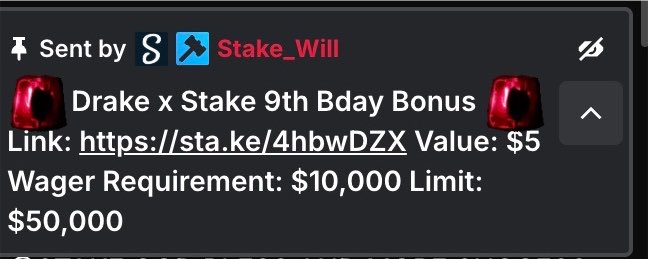 A Discord message from "Stake_Will" promoting a "Drake x Stake 9th Bday Bonus" code offering $5 with a wager requirement of $10,000 and a $50,000 limit, which the user finds too demanding given the high playthrough needed for a small reward.