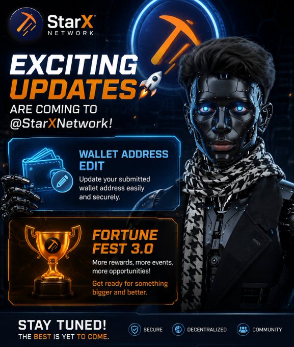 A promotional graphic for StarX Network announcing 'EXCITING UPDATES ARE COMING TO @StarXNetwork!', highlighting a 'Wallet Address Edit' feature and 'Fortune Fest 3.0'.