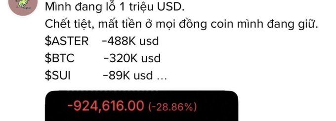 A social media post by a Vietnamese crypto investor lamenting massive losses across his holdings—ASTER (-$488K), BTC (-$320K), and SUI (-$89K)—with a total portfolio loss of $924,616 (-28.86%).