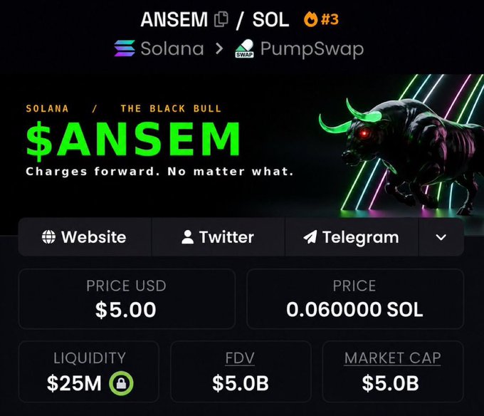 The image displays a cryptocurrency token page for **$ANSEM** on the Solana blockchain via PumpSwap, nicknamed "THE BLACK BULL" with the tagline "Charges forward. No matter what." Key metrics shown include a price of **$5.00 USD (0.060000 SOL)**, liquidity of **$25M**, and a market cap/FDV of **$5.0B**, with the post expressing the user's uncertainty about whether to trust a dream predicting the token's success.