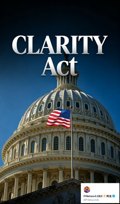 The image shows the U.S. Capitol dome with an American flag and bold text reading "CLARITY Act," with a "PiNetwork DEX" watermark in the bottom right, visually representing the legislative bill's stalled progress in Congress.

The graphic reinforces the post's news that the crypto-focused Clarity Act faces slim odds of passing before the November midterms due to the canceled House session.