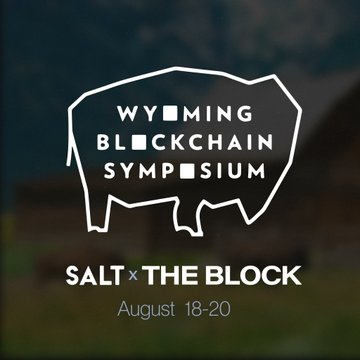 A graphic for the Wyoming Blockchain Symposium at SALT x The Block, taking place August 18-20 in Jackson Hole, featuring a buffalo outline logo with the event name displayed. The image ties to the post as a teaser for the conference where discussions on stablecoins, blockchain, and traditional payments will take place.