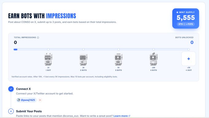 A web interface titled 'EARN BOTS WITH IMPRESSIONS' showing a CONSO mint supply of 5,555 OTD tokens, with progress markers for earning 1-5 bots based on impression milestones, and options to Connect X (showing @pawy1625) and Submit Your Posts.