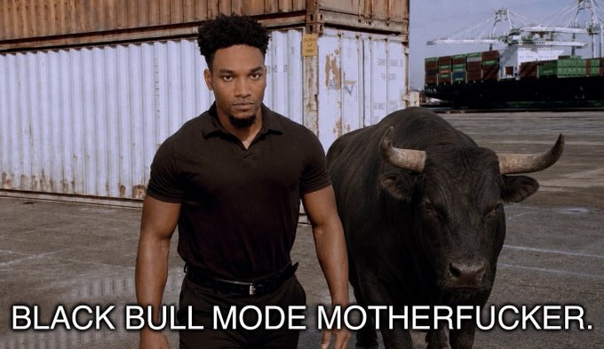 Meme image of a man in a black polo shirt walking alongside a large black bull at a shipping yard, captioned 'BLACK BULL MODE MOTHERFUCKER.'