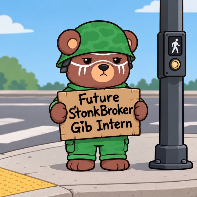 A cartoon bear wearing a green military helmet and uniform holds a cardboard sign reading 'Future StonkBroker Gib Intern' while standing next to a pedestrian crossing signal.