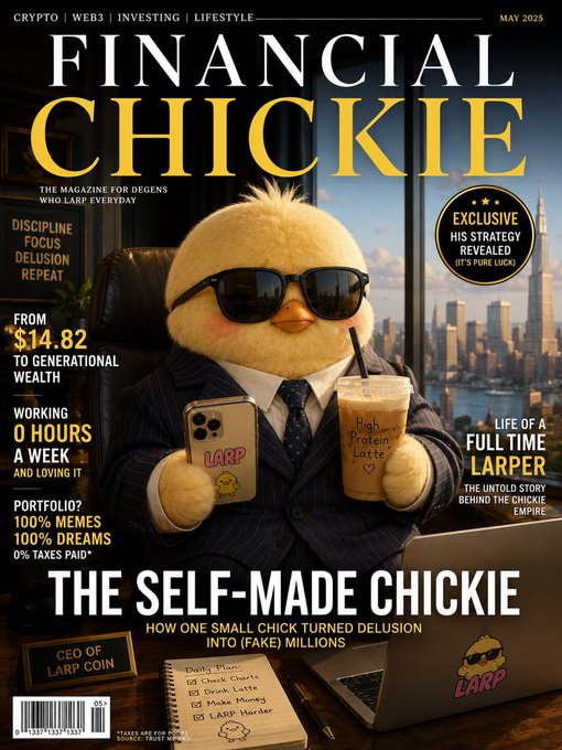 A parody magazine cover titled 'FINANCIAL CHICKIE' featuring an AI-generated chick in a suit and sunglasses holding an iced latte, with headlines like 'FROM $14.82 TO GENERATIONAL WEALTH' and 'THE SELF-MADE CHICKIE.'