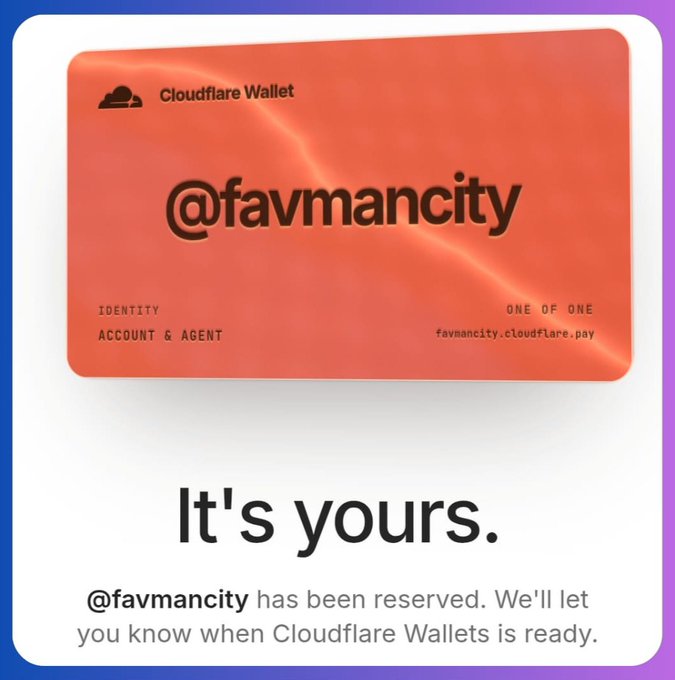 The image shows a red Cloudflare Wallet reservation card displaying the reserved username "@favmancity" with "IDENTITY" and "ONE OF ONE" labels, along with the handle "favmancity.cloudflare.pay." Below the card, text confirms "@favmancity has been reserved" and announces the upcoming launch of Cloudflare Wallets. The card visually represents the user's successful claim of their personalized handle on the Cloudflare Wallet platform, aligning with the post's message about reserving a handle for future stablecoin storage and web transactions.