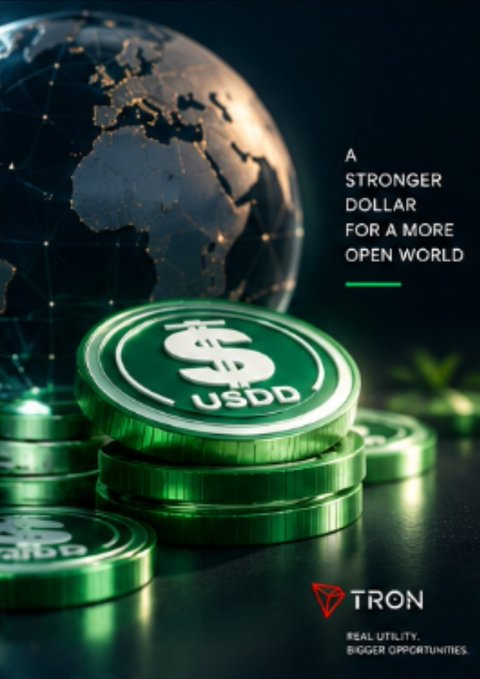 A promotional image featuring USDD coins in front of a glowing globe, with the text "A Stronger Dollar For A More Open World" and the Tron logo at the bottom.