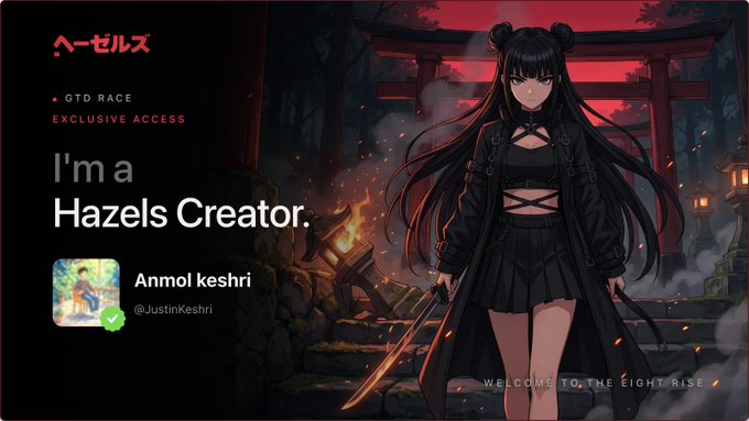 An identical 'Hazels Creator' promotional banner featuring anime-style artwork with 'I'm a Hazels Creator' text and the username Anmol keshri (@JustinKeshri) marked with a green checkmark.