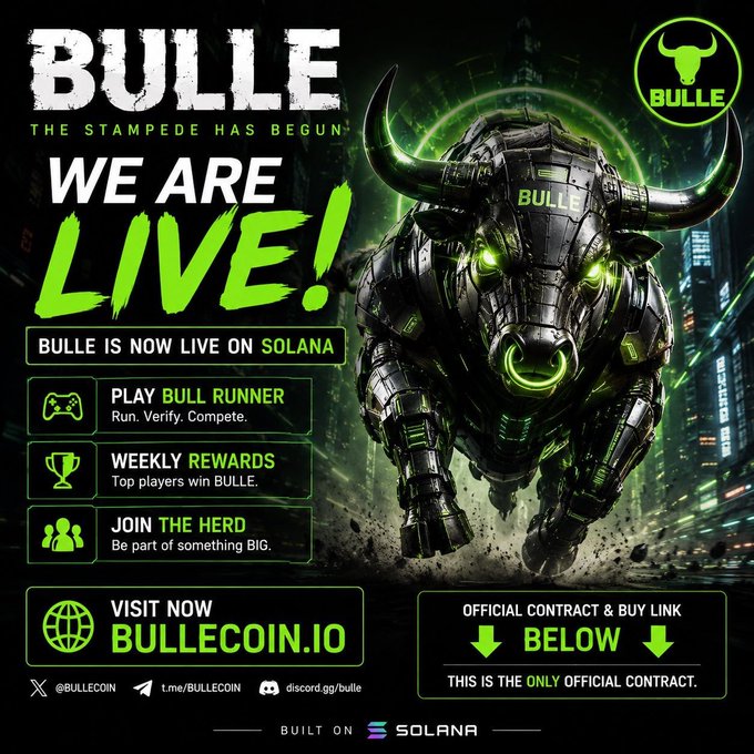 A promotional graphic announces "BULLE IS NOW LIVE ON SOLANA" with the tagline "THE STAMPEDE HAS BEGUN" and "WE ARE LIVE!", featuring a glowing green mechanical cyber bull charging through a neon cityscape. The ad highlights key features like "PLAY BULL RUNNER," "WEEKLY REWARDS," and "JOIN THE HERD," directing viewers to bullecoin.io and providing social handles (@bullecoin) alongside an official contract and buy link section.