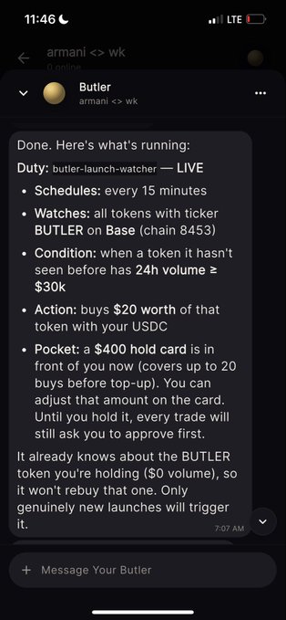 The image shows a mobile chat interface with an AI agent named "Butler" (armani <> wk) summarizing an active automated trading duty called "butler-launch-watcher." The bot is configured to buy $20 worth of any new BUTLER tokens on Base (chain 8453) when they reach $30k 24h volume, using a $400 USDC card — humorously illustrating the post about picking the wrong token, as "Butler" is actually the Virtuals app's agent name while a separate $BUTLER token sits at a sub-$100k market cap.
