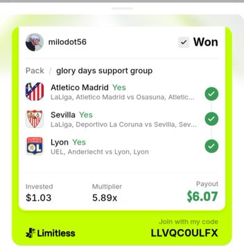 A screenshot of a betting app called Limitless showing a winning pack for user 'milodot56' titled 'glory days support group' with successful picks on Atletico Madrid, Sevilla, and Lyon, showing a 5.89x multiplier and a $6.07 payout.