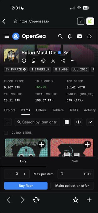 Mobile OpenSea app screenshot showing the 'Satari Must Die' NFT collection on Ethereum with a floor price of 0.167 ETH (+54.2%), 24h volume of 28.11 ETH, total volume of 158.57 ETH, and 575 unique owners (24%).