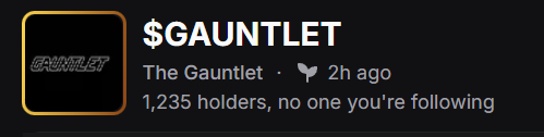 A dark-themed profile page displaying '$GAUNTLET' in large text alongside 'The Gauntlet', showing '1,235 holders, no one you're following' with a Twitter icon indicating '2h ago'.