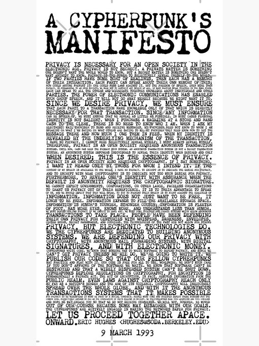 Text-based poster titled 'A CYPHERPUNK'S MANIFESTO' containing the full manifesto text, signed 'ERIC HUGHES <HUGHES@SODA.BERKELEY.EDU>' and dated '9 MARCH 1993'.