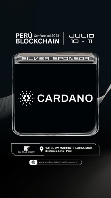A promotional graphic for the 'PERÚ BLOCKCHAIN Conference 2026' on July 10-11, highlighting CARDANO as a 'SILVER SPONSOR' at Hotel JW Marriott in Miraflores, Lima - Perú.