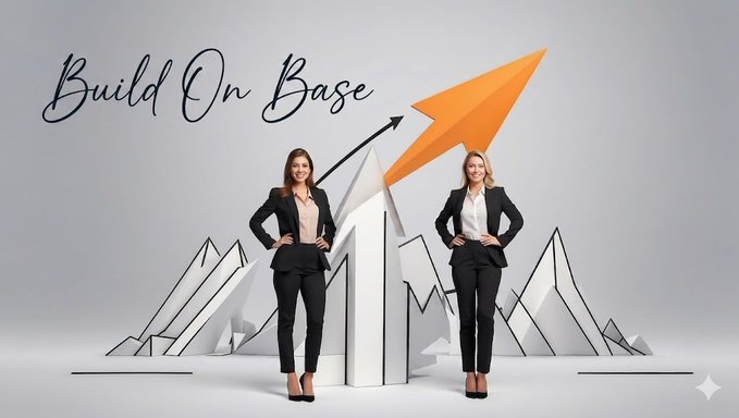 Two confident businesswomen in black suits stand before a stylized mountain graphic with a large orange upward arrow, under the handwritten text "Build On Base." The image visualizes the post's message about Base becoming the foundational platform ("base of the mountain") where autonomous AI agents can leverage smart contracts to scale and grow their onchain economies.