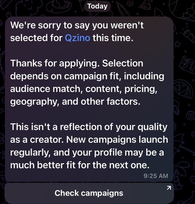 A rejection notification from Qzino reading 'We're sorry to say you weren't selected for Qzino this time', explaining selection depends on campaign fit and encouraging the creator to check new campaigns.